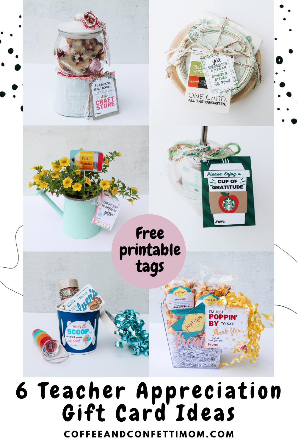 6 TEACHER APPRECIATION GIFT CARD IDEAS WITH FREE PRINTABLES Teacher