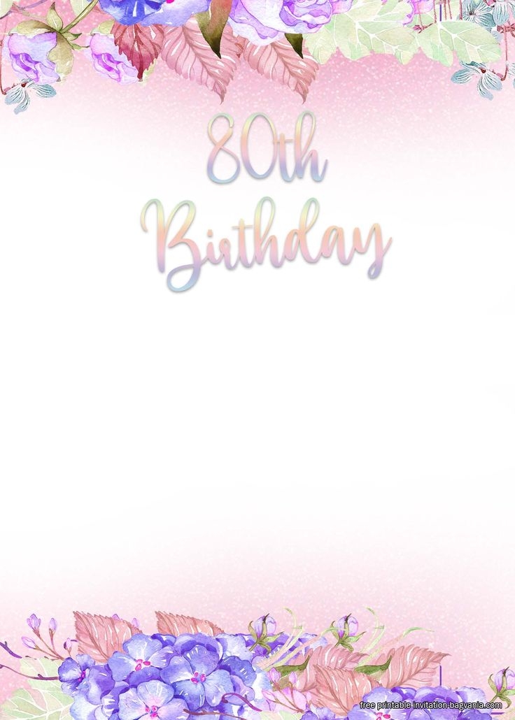 80Th Birthday Invitations Free Templates