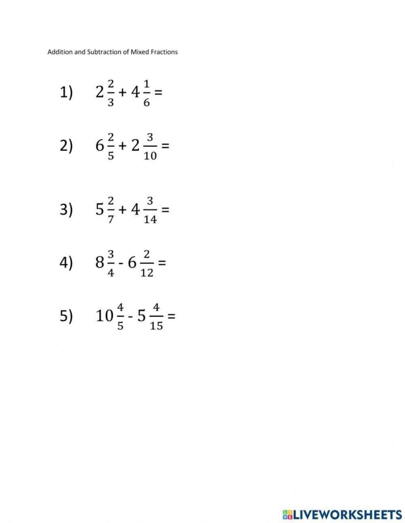 Addition And Subtraction Of Mixed Fractions Worksheet Live