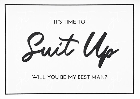 Best Man Groomsman Card 5x7 Time To Suit Up Groomsmen Proposal 