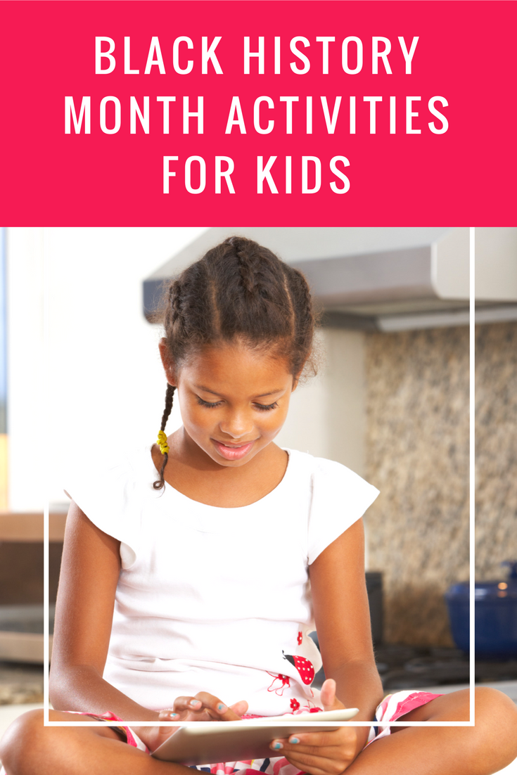 Black History Month Activities For Kids NESHEAHOLIC
