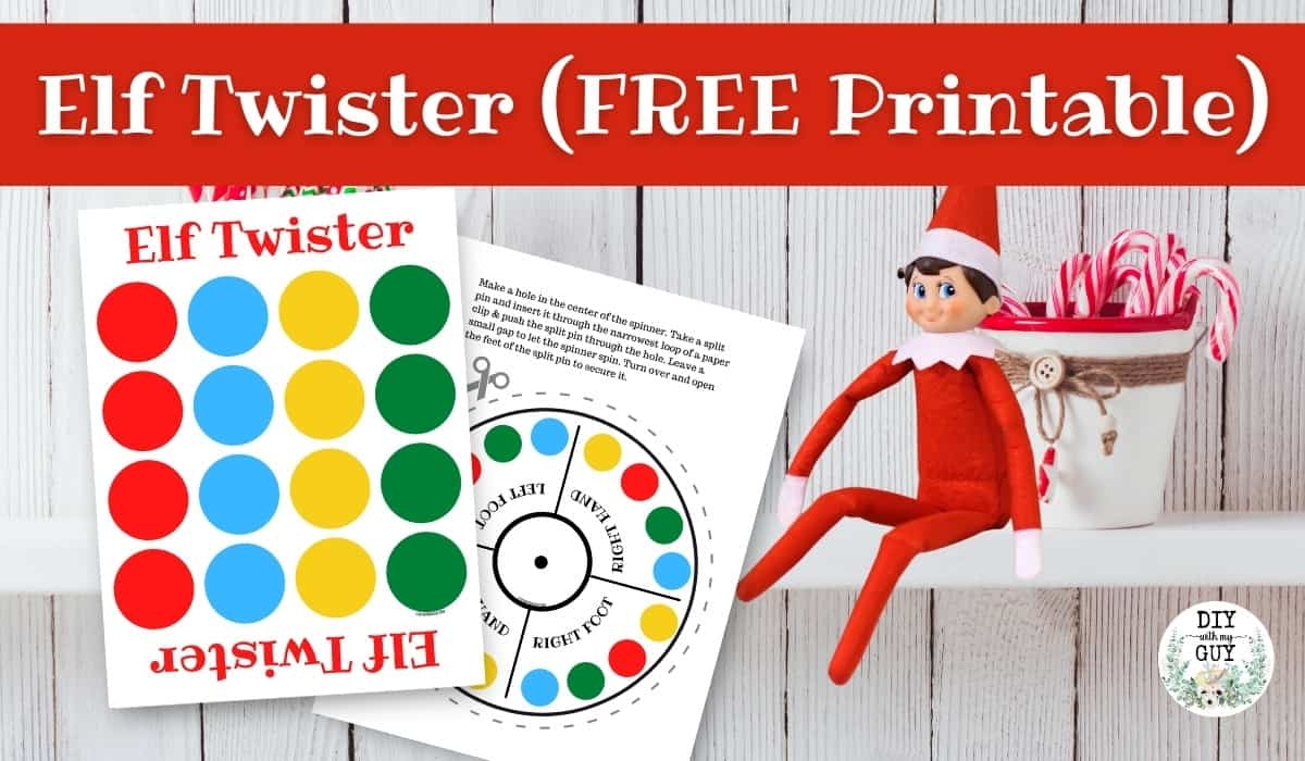 Elf On The Shelf Twister FREE Printable DIY With My Guy