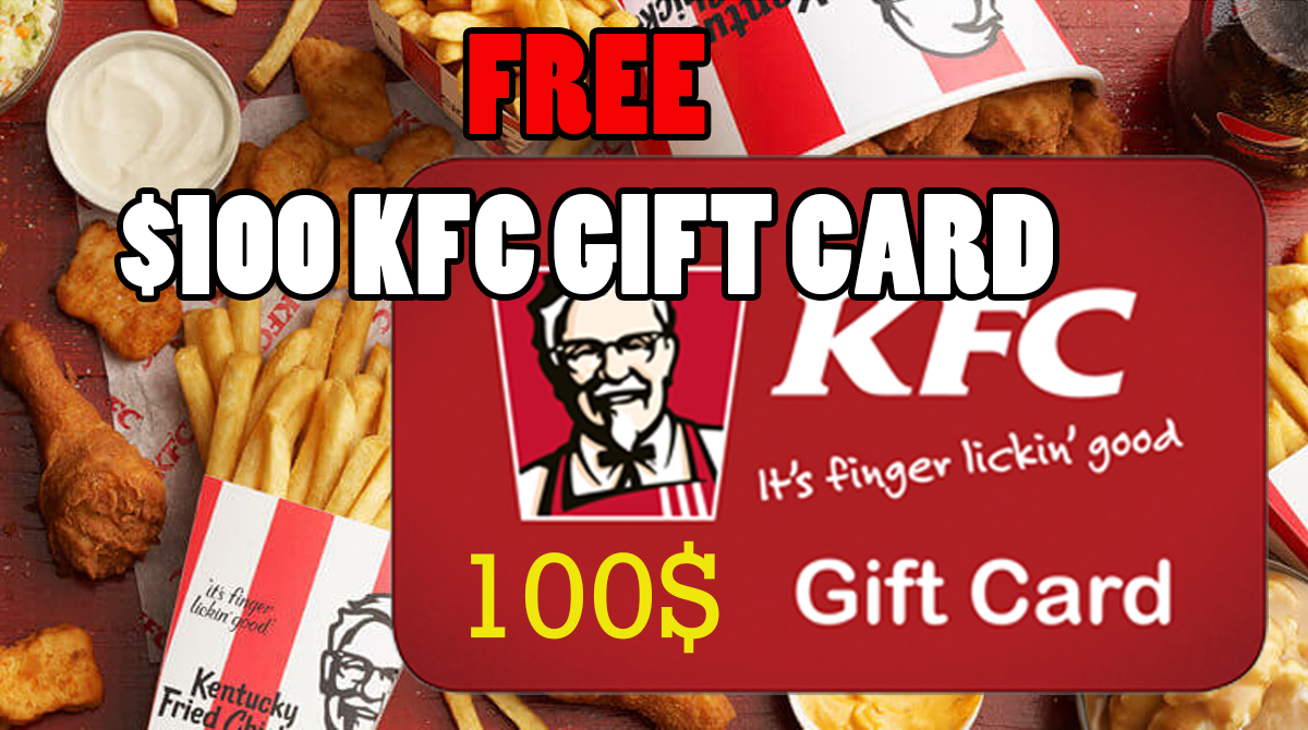Free 100 KFC Gift Card