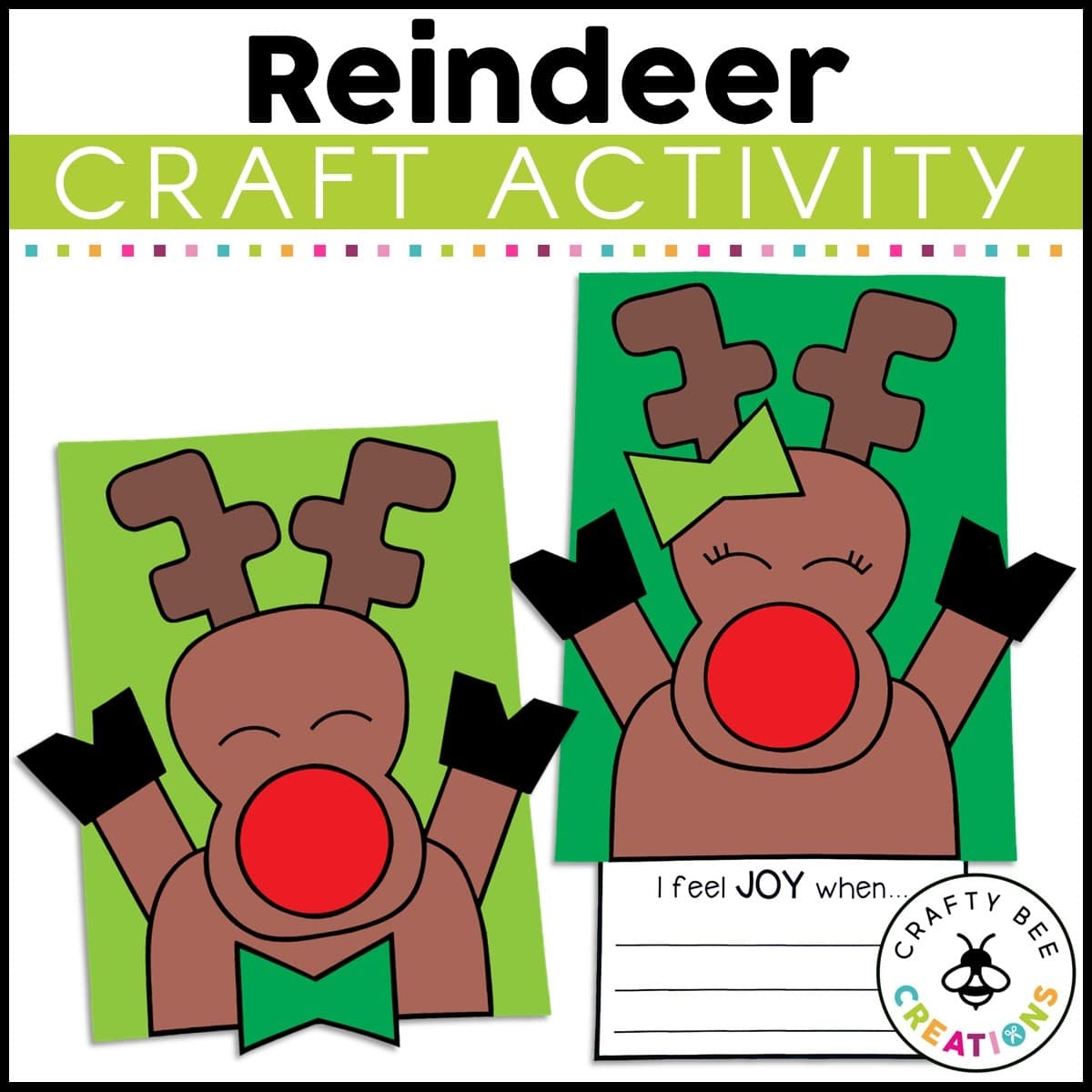 Friendly Reindeer Craft Activity Crafty Bee Creations