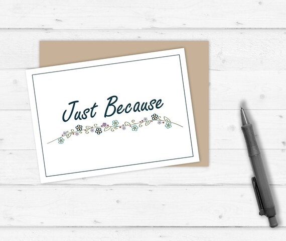 Just Because Card Printable Greeting Card Note Card Floral Card 