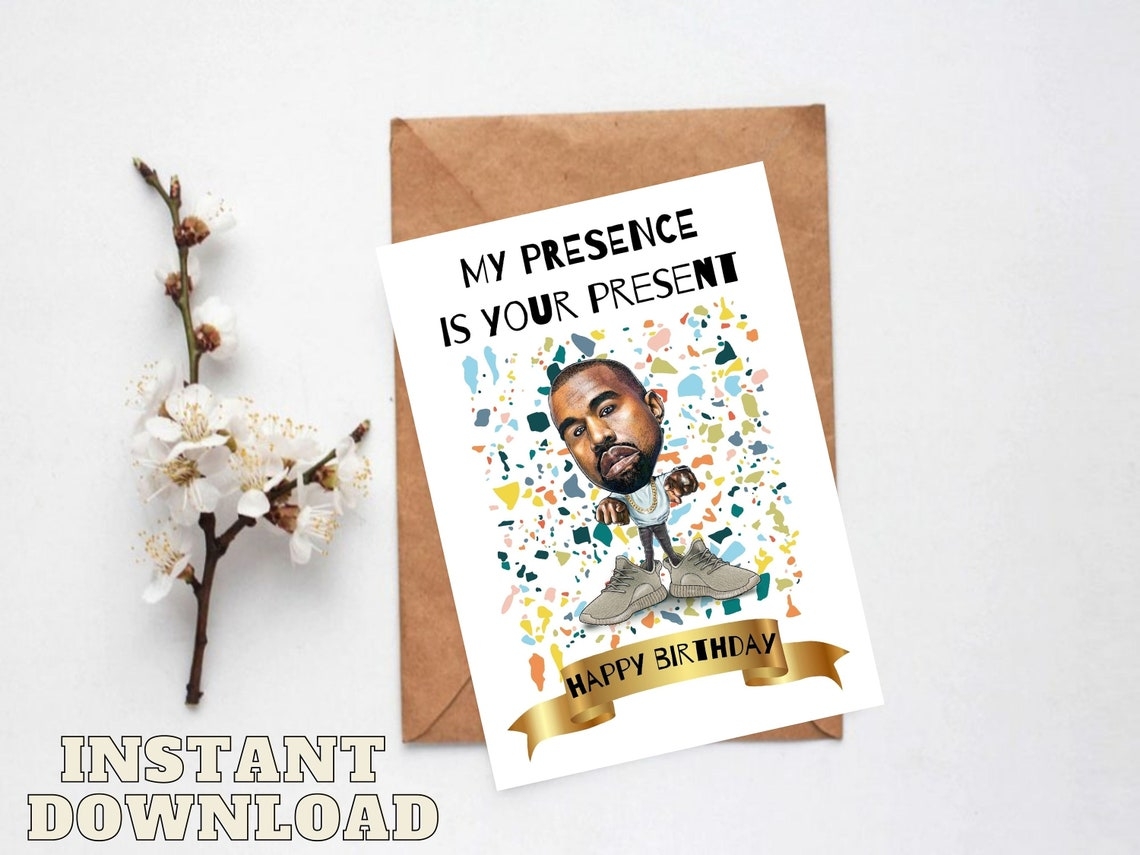 kanye west birthday card printable