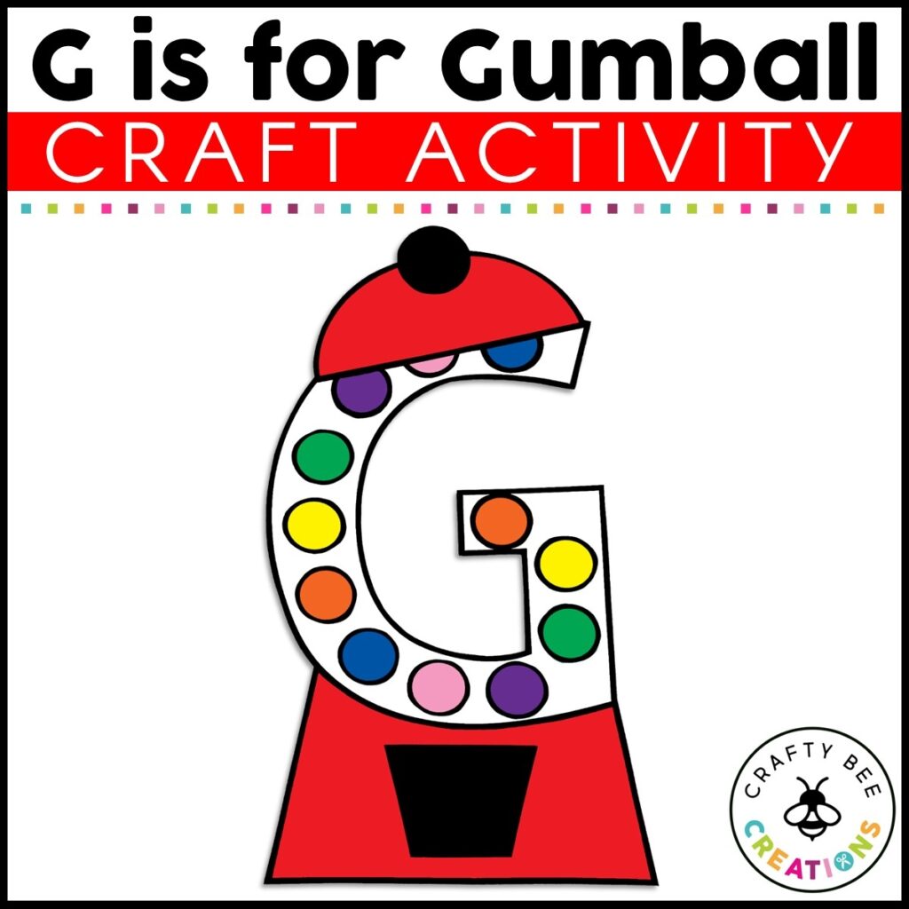 Letter G Gumball Craft Printable Infoupdate