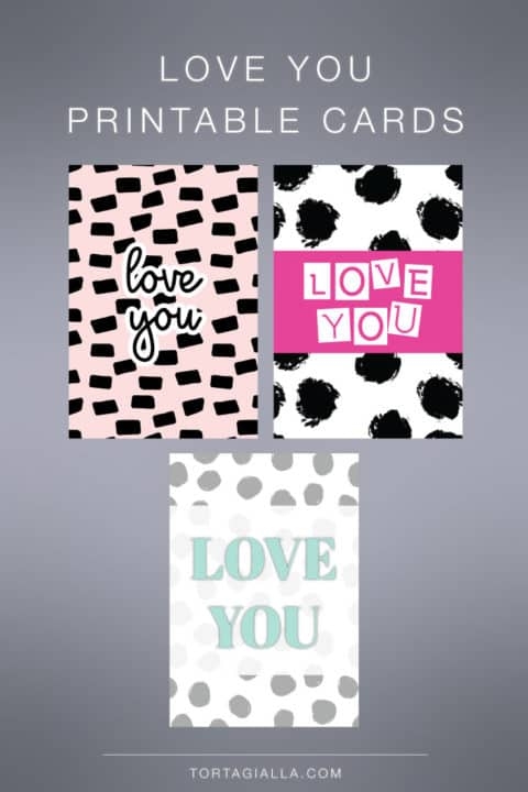 Love You Printable Cards Tortagialla