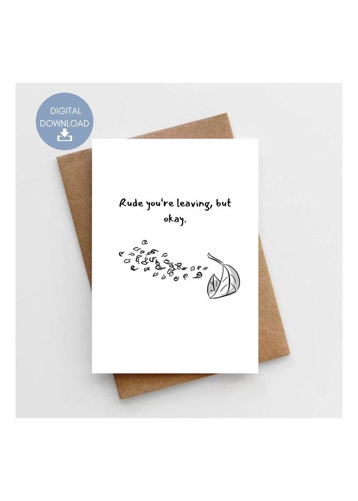 Rude You 39 re Leaving But Okay Funny Printable Card