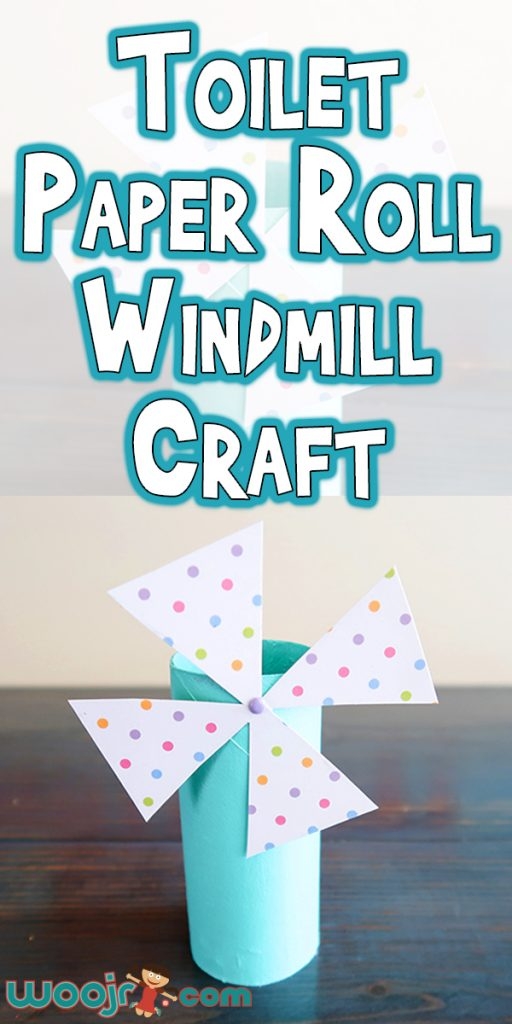 Toilet Paper Roll Windmill Craft Woo Jr Kids Activities Children 