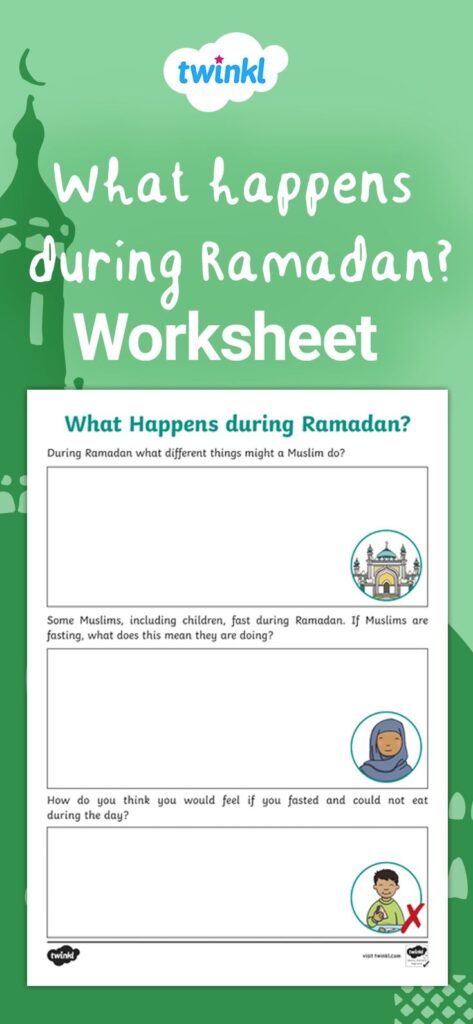 What Happens During Ramadan Worksheet Ramadan Homeschool Help
